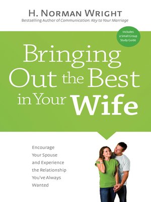 cover image of Bringing Out the Best in Your Wife